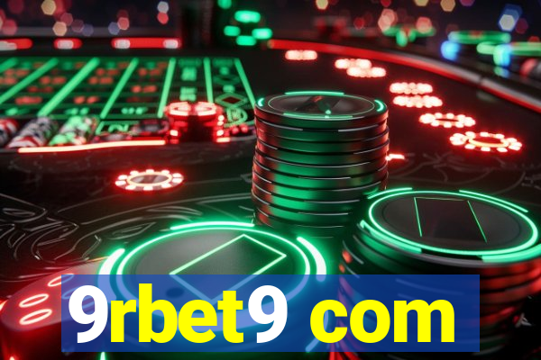 9rbet9 com